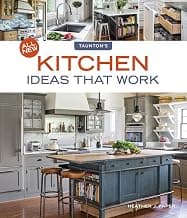 All New Kitchen Ideas that Work: Solutions for Planning